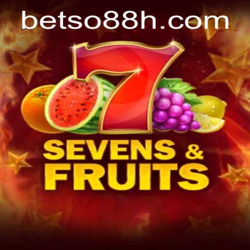 Exploring the Excitement of SevensFruits with BETSO 88